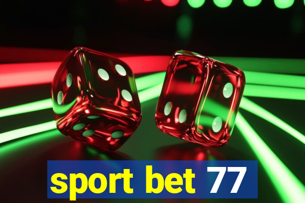 sport bet 77